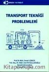 Transport Tekniği Problemleri