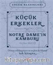 Küçük Erkekler - Notre Dame’nin Kamburu