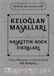 Keloğlan Masalları - Nasrettin Hoca Fıkraları