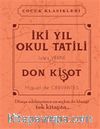 İki Yıl Okul Tatili - Don Kişot