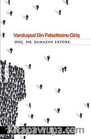 Varoluşsal Din Felsefesine Giriş