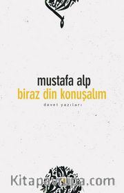 Biraz Din Konuşalım <br /> Davet Yazıları