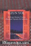 Uzun Yol & İlk Kırgız Romanı Üzerine Oluşumsal Yapısalcı Bir İnceleme