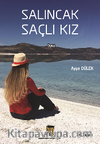 Salıncak Saçlı Kız  