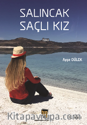 Salıncak Saçlı Kız  