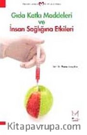 Gıda Katkı Maddeleri ve İnsan Sağlığına Etkileri