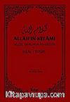 Allah'ın Kelamı (Nüzul Sıralı Kur'an-ı Kerim ve Meal-Tefsir)