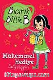 Mükemmel Hediye / Bıcırık Billie B