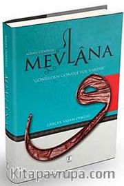 Mevlana <br /> Gerçek Yaşam Öyküsü