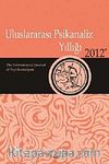Uluslararası Psikanaliz Yıllığı 2012