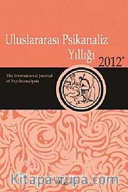 Uluslararası Psikanaliz Yıllığı 2012