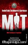 Hedefteki İstihbarat Kuruluşu MİT