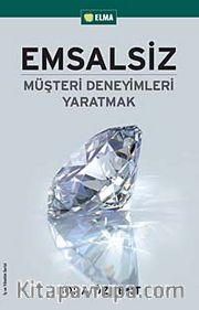 Emsalsiz <br /> Müşteri Deneyimleri Yaratmak
