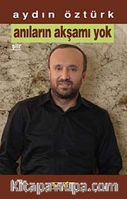 Anıların Akşamı Yok