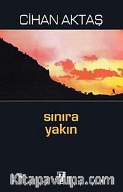 Sınıra Yakın