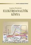 Elektroanalitik Kimya & Uygulamalı Örnekleriyle