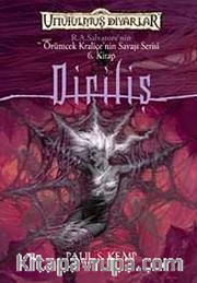 Diriliş / Örümcek Kraliçe'nin Savaşı Serisi 6. Kitap / Unutulmuş Diyarlar