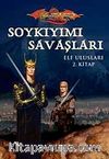 Soykıyımı Savaşları / Elf Ulusları 2. Kitap