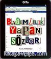 Bağımlılık Yapan Sözler