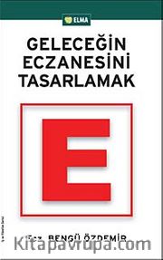 Geleceğin Eczanesini Tasarlamak