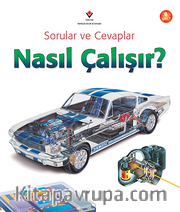 Nasıl Çalışır? <br /> Sorular ve Cevaplar