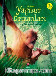 Yağmur Ormanları / İlk Okuma