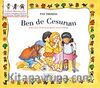 Ben de Cesurum & Çocuğa Cesur Olmayı Anlatmak