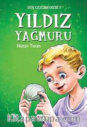 Yıldız Yağmuru / Düş Gezgini -5