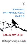 Kapısız Parmaklıksız Kafes