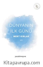 Dünyanın İlk Günü