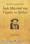 Aşık Mücrimi'nin Yaşamı ve Şiirleri