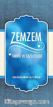 Zemzem Tarihi ve Faziletleri