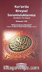 Kur'an'da Bireysel Sorumluluklarımız (Kendimizi Rest Etmek)