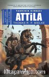 Tanrının Kırbacı Attila 1