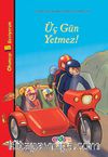 Üç Gün Yetmez!