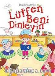 Lütfen Beni Dinleyin / Değerler Eğitimi -6