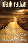 Güneş Doğmadan Önce