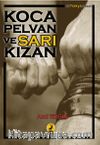 Koca Pelvan ve Sarı Kızan 