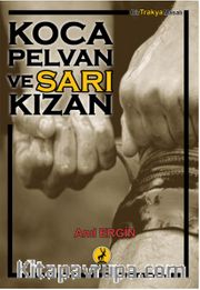 Koca Pelvan ve Sarı Kızan 