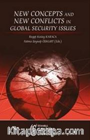 New Concepts and New Conflicts in Global Security Issues