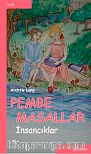 Pembe Masallar (İnsancıklar)