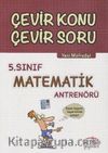 5. Sınıf Matematik Antrenörü Çevir Konu Çevir Soru