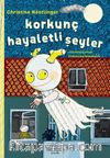 Korkunç Hayaletli Şeyler (Ciltli)