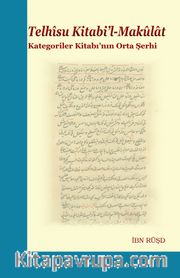 Telhisu Kitabi’l-Makulat <br /> Kategoriler Kitabının Orta Şerhi