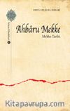 Ahbaru Mekke - Mekke Tarihi