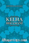 Kürtçe Büyük Dua Mecmuası Kelha Bisulmani