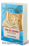 Türk Dili Üzerine İncelemeler