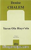 Yarın Ola Hayr'ola