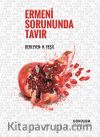 Ermeni Sorununda Tavır