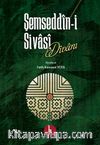 Şemseddin-i Sivasi Divanı